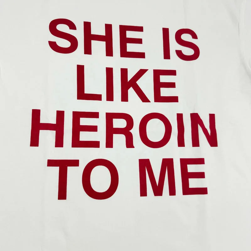 SHES HERO*N TO ME